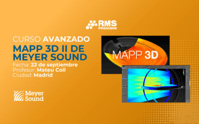 Curso Avanzado de MAPP 3D de Meyer Sound (Presencial en Madrid) 2026